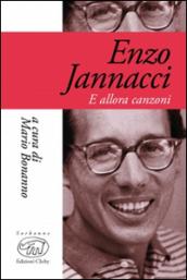 Enzo Jannacci. E allora canzoni