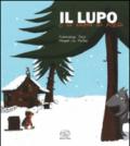 Il lupo e la zuppa di piselli. Ediz. a colori