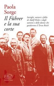 Il Führer e la sua corte