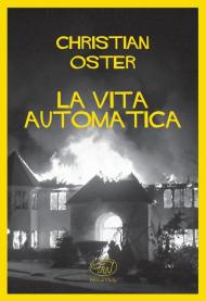 La vita automatica