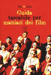 Guida tascabile per maniaci dei film