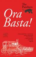 Ora Basta! Come populismo e sovranismo stanno devastando il nostro Paese e come possiamo restituirgli dignità