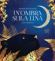 Un' ombra sulla luna. Ediz. a colori