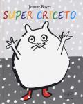 Super criceto. Ediz. a colori