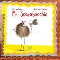 Mr. Scarabocchio. Ediz. a colori