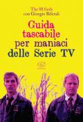 Guida tascabile per maniaci delle serie tv