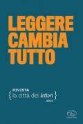 La città dei lettori (2021). Vol. 1: Leggere cambia tutto.