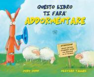 Questo libro ti farà addormentare. Ediz. a colori