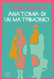 Anatomia di un matrimonio