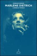 Marlene Dietrich. L'angelo fatale