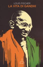 LA VITA DI GANDHI