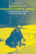 La morte di Federico Garcia Lorca