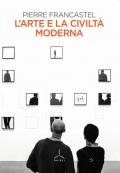 L' arte e la civiltà moderna