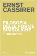 Filosofia delle forme simboliche. 1.Il linguaggio