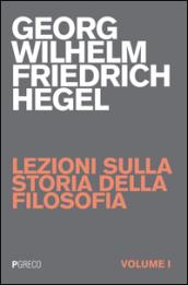 Lezioni sulla storia della filosofia. 1.