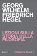 Lezioni sulla storia della filosofia. 3.