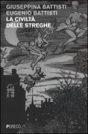 La civiltà delle streghe