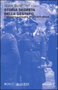 Storia segreta della Gestapo. L'infernale polizia del Terzo Reich: 2