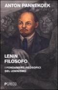 Lenin filosofo. I fondamenti filosofici del leninismo