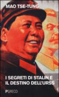 I segreti di Stalin e il destino dell'URSS