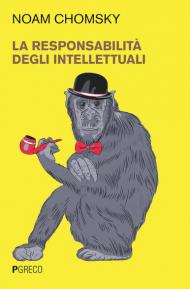 La responsabilità degli intellettuali