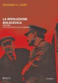 La rivoluzione bolscevica. Vol. 1: 1917-1923.