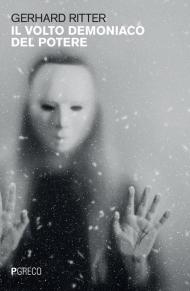 Il volto demoniaco del potere
