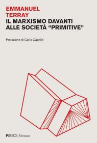 Il marxismo davanti alle società «primitive»