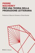 Per una teoria della produzione letteraria