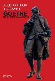 Goethe. Un ritratto dall'interno