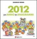 2012. Un anno di anagrammi