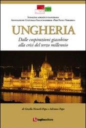 Ungheria. Dalle cospirazioni giacobine alla crisi del terzo millennio