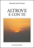 Altrove e con te