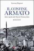 Il confine armato