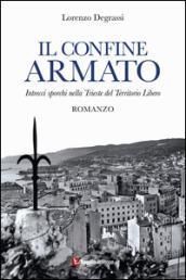 Il confine armato