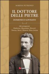 Il dottore delle pietre. Domenico Lovisato