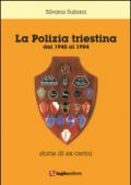 La polizia triestina. Dal 1945 al 1954. Storie di ex cerini