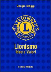 Lionismo. Idee e valori