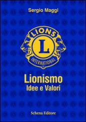 Lionismo. Idee e valori