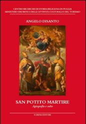 San Potito martire. Agiografia e culto