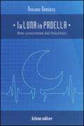 La luna in padella. Rime sconcertanti dal policlinico