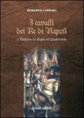 I cavalli dei re di Napoli a Massafra e in Puglia nel Quattrocento