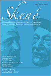 Skené. Rivista di letteratura francese e italiana contemporanee (2017). 7.