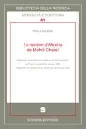 La maison d'Alexina de Mehdi Charef. Diagnostic de la distance sociale et du 