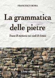 La grammatica delle pietre