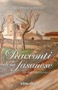 Racconti di un fasanese. Tra storia e cronaca