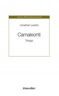 Camaleonti. Trilogia