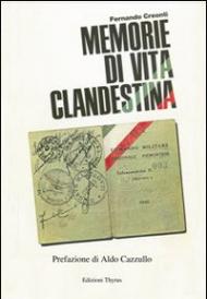 Memorie di vita clandestina