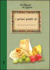 I miei primi piatti