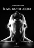 Il mio canto libero